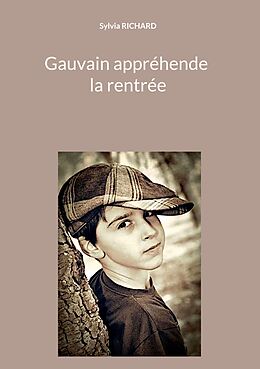 eBook (epub) Gauvain appréhende la rentrée de Sylvia Richard