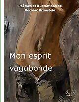 eBook (epub) Mon esprit vagabonde de Bernard Brunstein