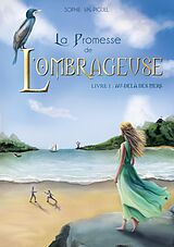 eBook (epub) La Promesse de l'Ombrageuse de Sophie Val-Piguel