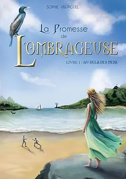 E-Book (epub) La Promesse de l'Ombrageuse von Sophie Val-Piguel