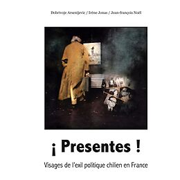 eBook (epub) ¡ Presentes ! de Dobrivoje Arsenijevic, Irène Jonas, Jean-François Noël