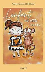 eBook (epub) L'enfant aux petits tracas de Audrey Pharamond Dit D'Costa