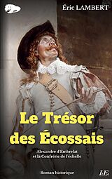 eBook (epub) Le Trésor des Écossais de Eric Lambert