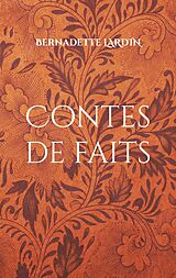 eBook (epub) Contes de faits de Bernadette Lardin