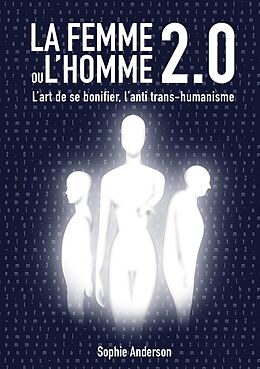 eBook (epub) La femme ou l'homme 2.0 de Sophie Anderson