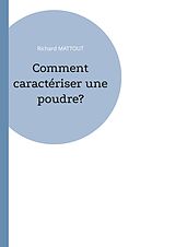 eBook (pdf) Comment caractériser une poudre? de Richard Mattout