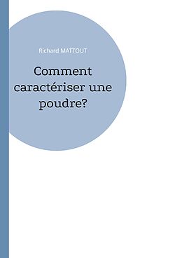 eBook (pdf) Comment caractériser une poudre? de Richard Mattout