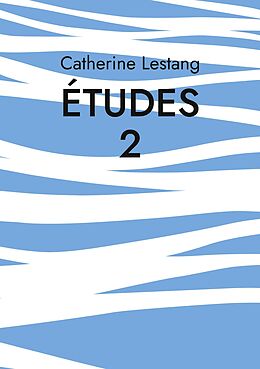 eBook (epub) Études 2 de Catherine Lestang