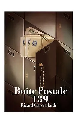 E-Book (epub) Boîte Postale 139 von Ricard García Jardi