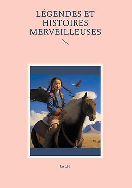 eBook (epub) Légendes et histoires merveilleuses de J. Alh