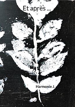 eBook (epub) Et après ... de Harmonie J.