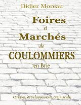 E-Book (epub) Foires et Marchés de Coulommiers en Brie von Didier Moreau