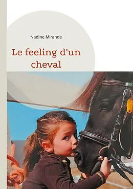 E-Book (epub) Le feeling d'un cheval von Nadine Mirande