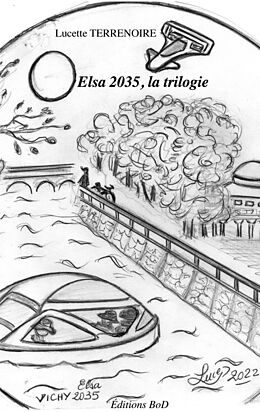 eBook (epub) Trilogie - Elsa 2035 de Lucette Terrenoire