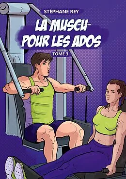 E-Book (epub) La Muscu pour les Ados von Stéphane Rey