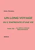 E-Book (epub) Un long voyage ou L'empreinte d'une vie Tome 32 von Ariel Prunell