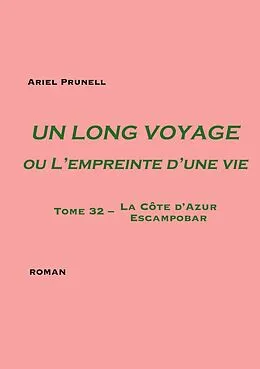 E-Book (epub) Un long voyage ou L'empreinte d'une vie Tome 32 von Ariel Prunell