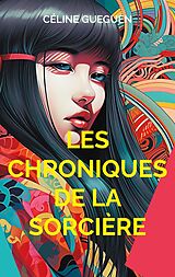 eBook (epub) Les Chroniques de la Sorcière de Céline Gueguen