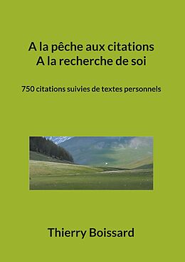 eBook (epub) A la pêche aux citations, A la recherche de soi de Thierry Boissard