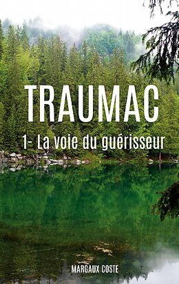 eBook (epub) Traumac de Margaux Coste