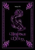 E-Book (epub) L'Héritage de l'Océan von Kaelyn S. B.