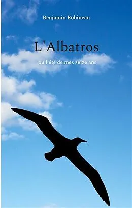 E-Book (epub) L'Albatros von Benjamin Robineau