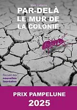 Kartonierter Einband Par-delà le Mur de la Colonie von Maël Lufiacre, Michel Pontoire, Jean-Pierre Leroy