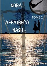 E-Book (epub) Affaire(s) Nash von Nora Nash