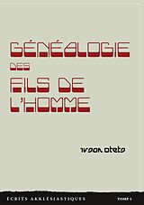 eBook (epub) Généalogie des Fils de l'homme de Ivsan Otets