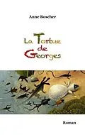 E-Book (epub) La Tortue de Georges von Anne Boscher