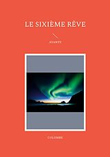 eBook (epub) Le Sixième Rêve de Colombe Barré