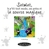 eBook (pdf) Satolat, le p'tit tout moche, ses potes et la source magique de Nadine Stein