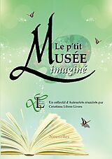 Couverture cartonnée Le p'tit Musée imaginé de Créations Libres Livres