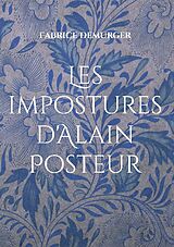 Livre Relié Les impostures d'Alain Posteur de Fabrice Demurger