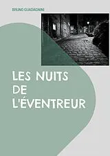 Kartonierter Einband Les nuits de l'éventreur von Bruno Guadagnini