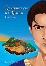 Couverture cartonnée Les derniers jours de l'Atlantide de Francis Névoret