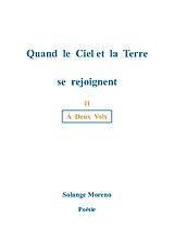 Couverture cartonnée Quand le ciel et la terre se rejoignent de Solange Moreno