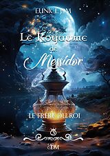 Couverture cartonnée Le royaume de Messidor de Eunice Dm