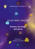 E-Book (epub) Fais-moi signe von Roger-Pol Cottereau
