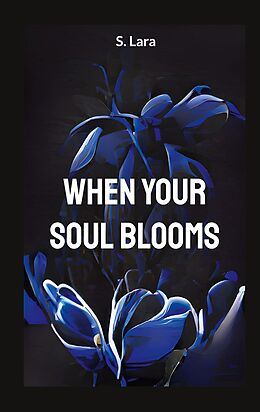 eBook (epub) When your soul blooms de Lara Schilirò