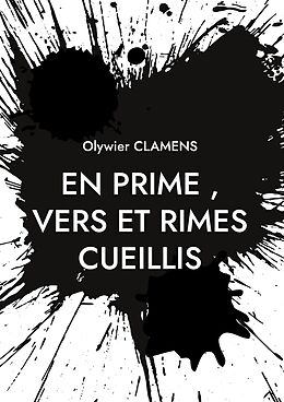 eBook (epub) En Prime, Vers et Rimes Cueillis de Olywier Clamens