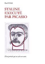 eBook (epub) Staline exécuté par Picasso de Paul Fuks