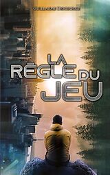 eBook (epub) La règle du jeu de Guillaume Desgeorge