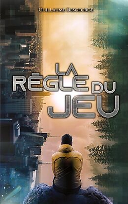 eBook (epub) La règle du jeu de Guillaume Desgeorge