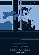 eBook (epub) Des tiroirs plein la tête de Etienne Jaffry