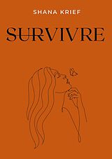 eBook (epub) Survivre de Shana Krief