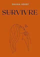 E-Book (epub) Survivre von Shana Krief