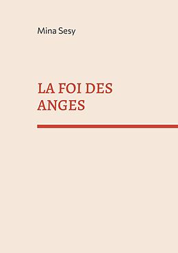 eBook (epub) La foi des anges de Mina Sesy