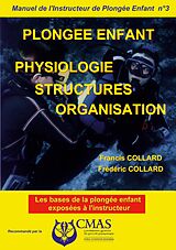 eBook (epub) Manuel de l'Instructeur de Plongée Enfant - Vol.3 de Francis & Frédéric Collard