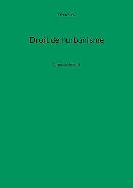 E-Book (epub) Droit de l'urbanisme von Fares Zlitni